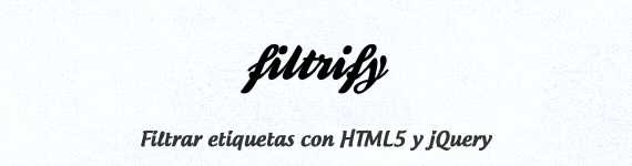 Filtrar etiquetas con HTML5 y jQuery