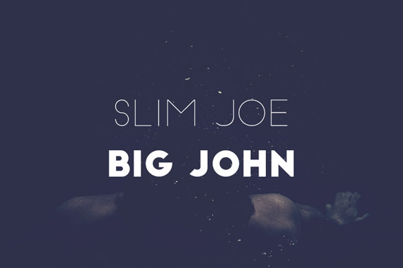 Big John / Slim Joe